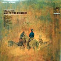 The Sons Of The Pioneers - Trail Dust